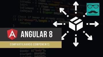 Como Compartilhar Components com Angular 8