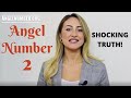 2 ANGEL NUMBER - Shocking Truth