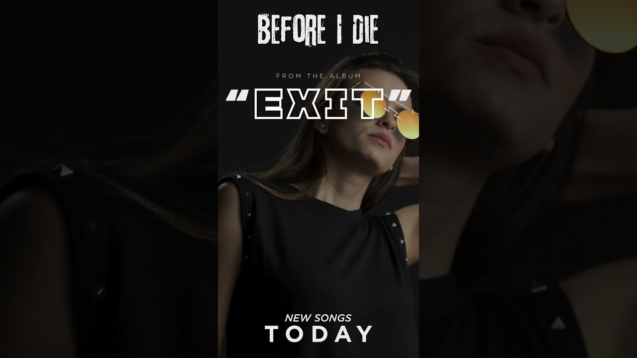 Before I Die - "Exit" (Album Teaser 2)  