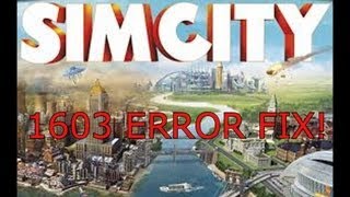SIMCITY 5: HOW TO FIX PC ERROR (1603) Simcity 5 installs to 30% - READ DESCRIPTION...