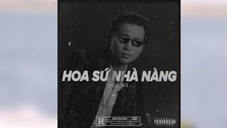 Đan Nguyên -  Hoa Sứ Nhà Nàng [Bolero x Afro Drill] | prod. NHí