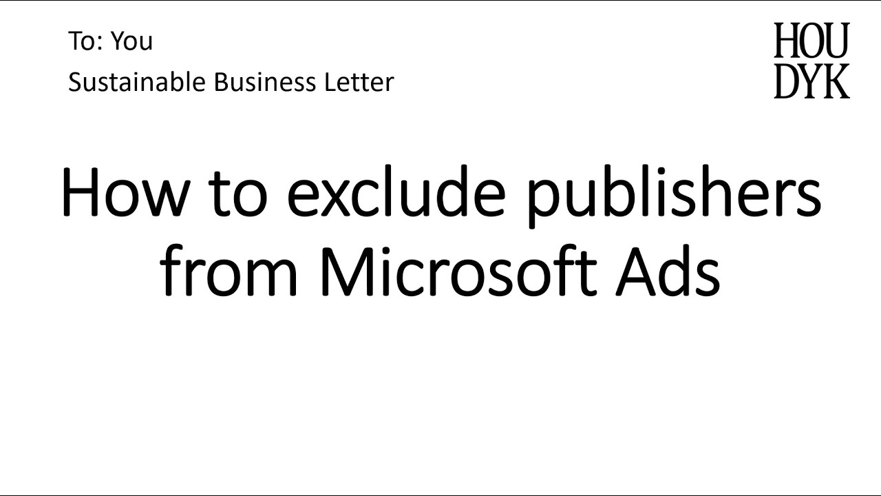 How To Exclude Publishers On Microsoft Ads And Advertise Only On The Most Profitable Sites.