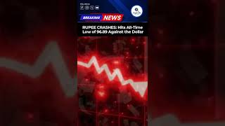 RUPEE SLIDES FURTHER - HITS ₹96.89#RupeeFall  #IndianEconomy #reelsindia #CurrencyCrisis #Inflation