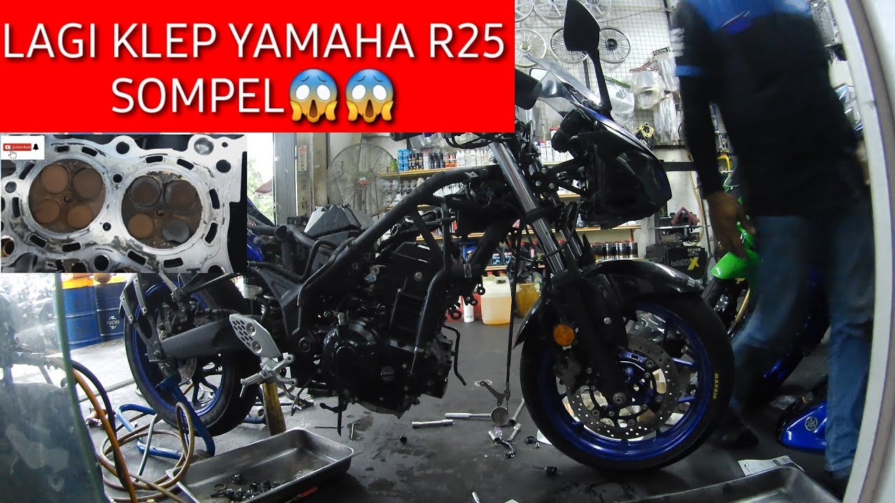 YAMAHA R25 VALVE SOMPEL LAGI!