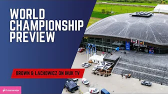 Brown & Lachowicz preview World Championship