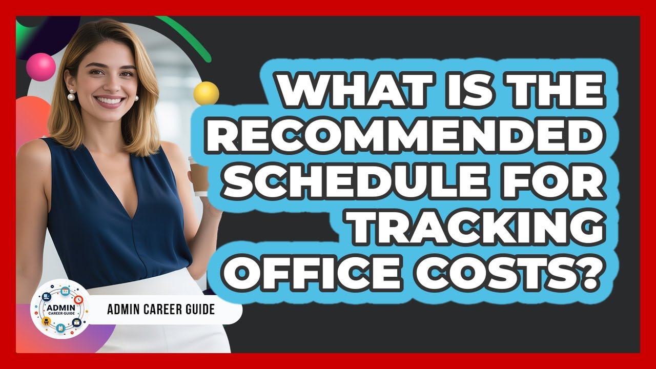 What Is The Recommended Schedule For Tracking Office Costs?