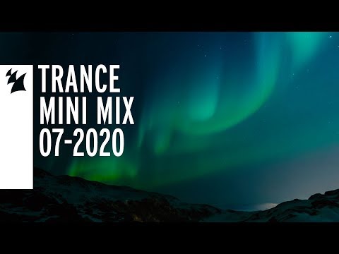 Armada's Trance Releases - Week 07-2020