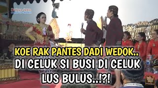 PEYE FULL LUCU - RAK PANTES DADI WEDOK.. DICELUK SI BUSI DICELUK LUS BULUS