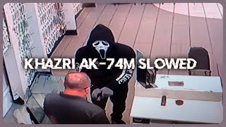 PlayaBlaster - Khazri(AK-74M) (Slowed)