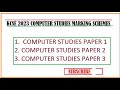 Kcse 2023 computer studies papers 1 2 and 3 marking schemes