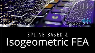 Spline-based and isogeometric FEA: Sep 4, 2020 (Topic 1B)