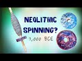 Neolithic spindle whorls and spinning like its 6099 bce