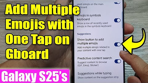 📲 How to Add Multiple Emojis with One Tap on Gboard | Galaxy S25/S25+/Ultra