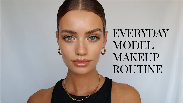 MY EVERYDAY NATURAL MODEL MAKEUP ROUTINE