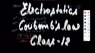 Electrostatics || class 12 || physics || ISC || CBSE || State Board
