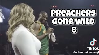 Funny Church Videos: Preachers Gone Wild 8