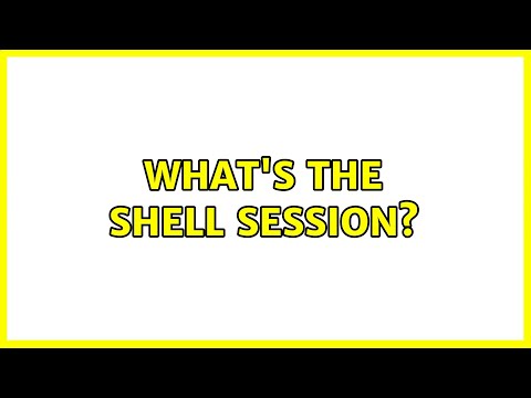 Ubuntu: What's the shell session?