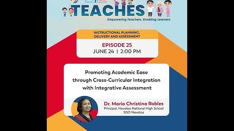 DepEd Teaches Episode 25 | Promoting Academic Ease through Cross-Curricular Integration