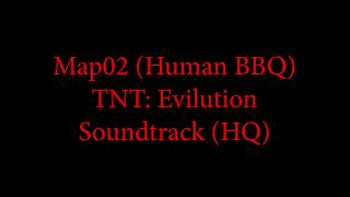 "Map02" TNT: Evilution Soundtrack (HQ 5.1) [Human BBQ]
