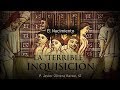 La “terrible” Inquisición | 2 | El nacimiento | P. Javier Olivera Ravasi, SE - Que no te la cuenten