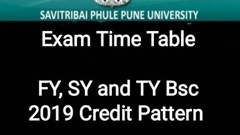 FY, SY and TY Bsc 2019 Credit Pattern Exam Time Table - Very Important Information