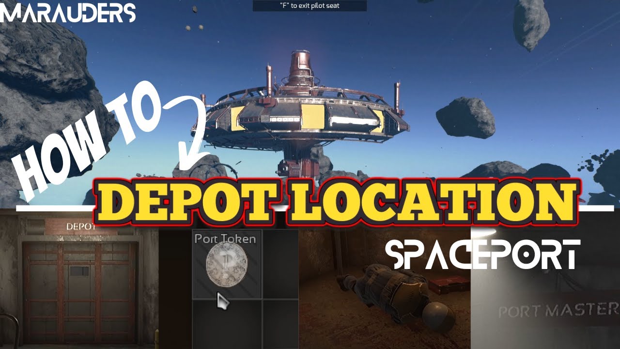Marauders Gameplay [GUIDE] Spaceport DEPOT LOCATION & HOW TO GET