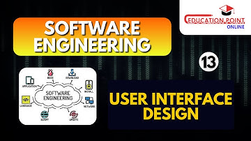 User Interface Design | Software Engineering (SE)