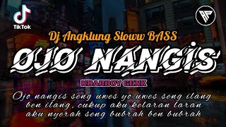 DJ OJO NANGIS - NDARBOY GENK || REMIX ANGKLUNG SANTUY SLOW BASS 🔊🔴