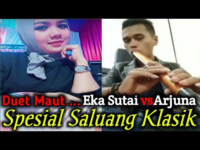 Eka Sutai Vs Arjuna || Saluang Klasik class=