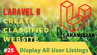 How to Make Classified  Website with Laravel 8 - #25 Display All User Listings