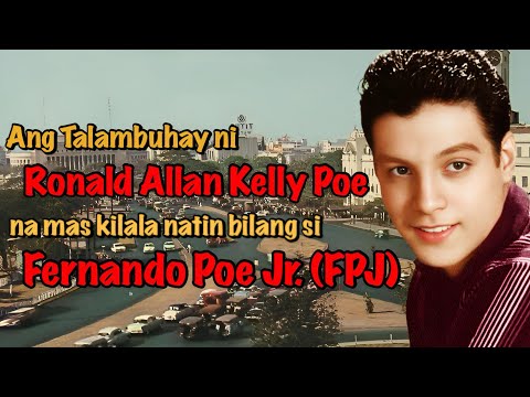 Ang Makasaysayang Buhay ni DA KING FPJ.