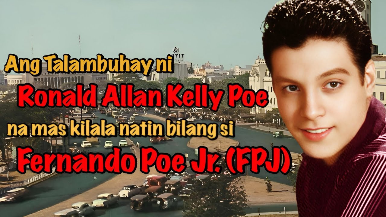 Ang Makasaysayang Buhay ni DA KING FPJ.