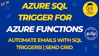 Azure SQL Trigger in Azure Functions | Auto Email on DB Changes | SendGrid Integration in Tamil
