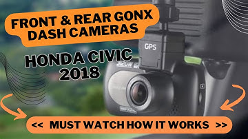🔥 Honda Civic 2018 | Front and Rear G-ONX Dash Cameras 🔥