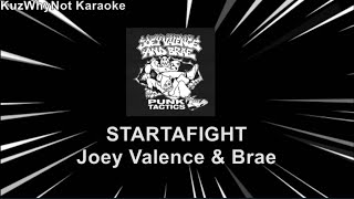 STARTAFIGHT - Joey Valence & Brae KARAOKE + Instrumental