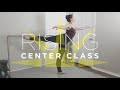 RISING ☀️Intermediate Ballet Center Class