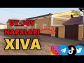 Хива уй жой нархлари \\ Xiva uy joy narxlari