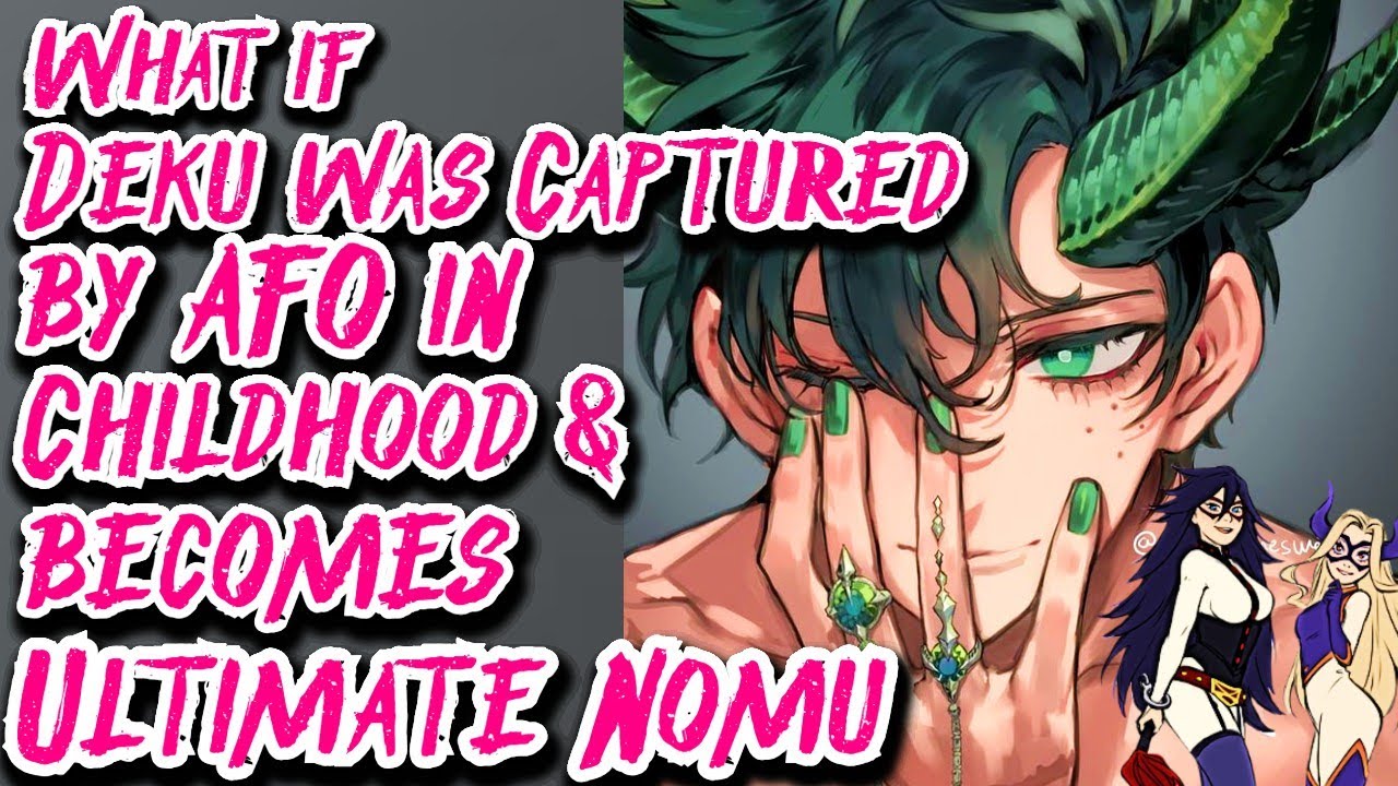 What if Deku was Captured by AFO in Childhood & becomes Perfectly Ultimate Nomu Movie @mundofics1018