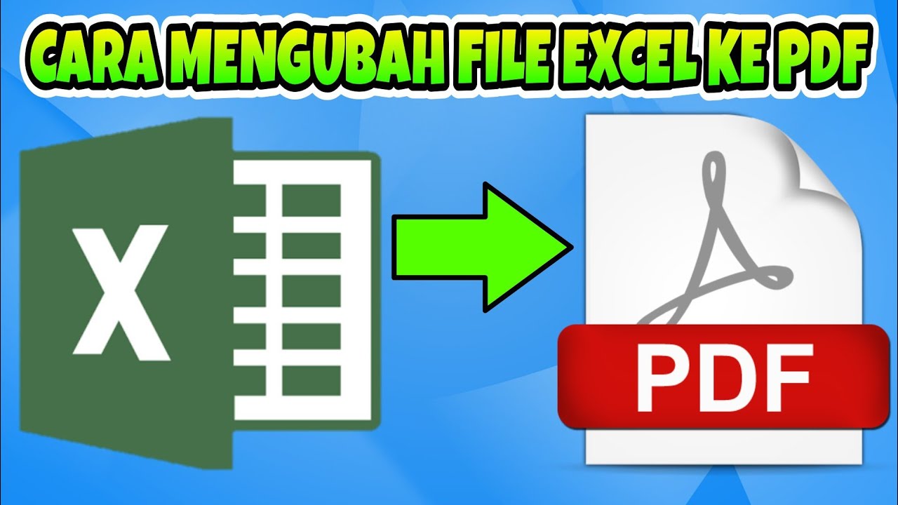 Cara Mengubah File Excel Menjadi PDF YouTube Cara mengubah file excel menjadi pdf youtube