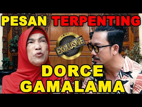 SAYA INGIN KETEMU IBU DAN BAPAK! - DORCE GAMALAMA