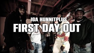 Jga HunnitPlus - First Day Out Freestyle
