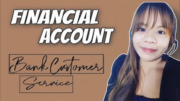 Mock Call #23: Financial Account| Bank Customer Service
