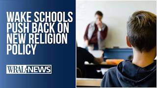 Wake school board moves forward with policy allowing excused absences for religious instruction