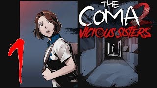 WATCH ME PANIC! - The Coma 2: Vicious Sisters - Part 1