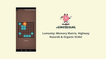 Lumosity: Memory Matrix, Highway Hazards & Organic Order