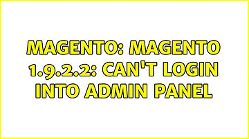 Magento: Magento 1.9.2.2: Can