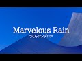 Marvelous Rain