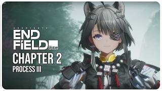 Famous Arknights: Endfield 1.1 - Full New Story Quest - Chapter 2 Process III Playthrough (Female MC) Profile