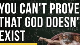 Come prove God does not exist #5