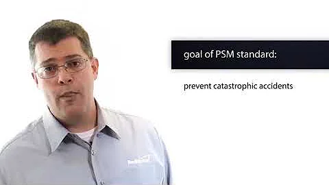 Process Safety Management (PSM) Overview